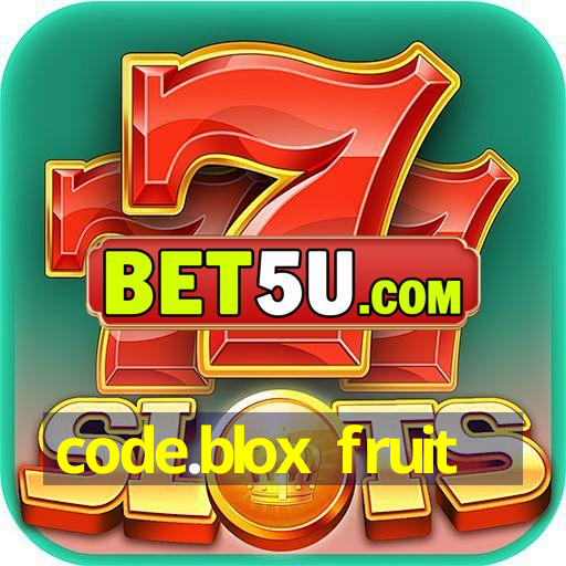 code.blox fruit