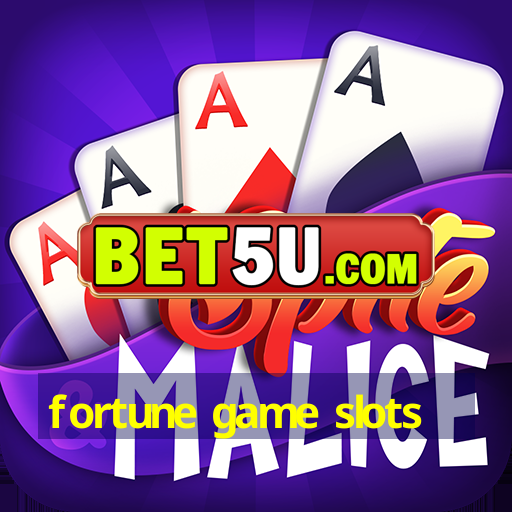 fortune game slots