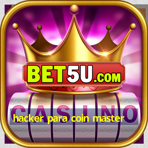 hacker para coin master