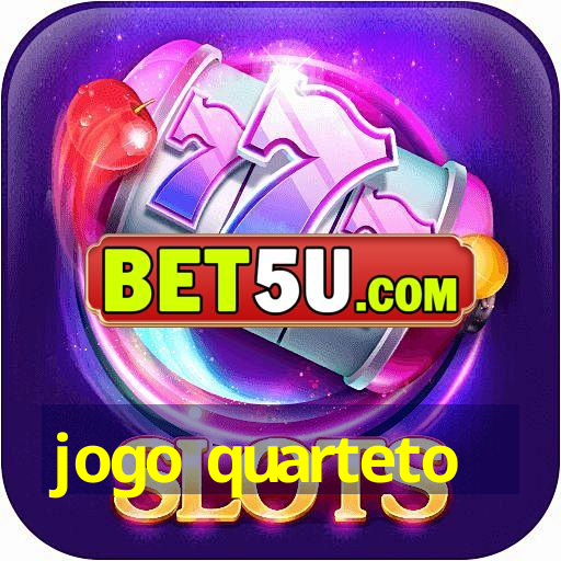 jogo quarteto