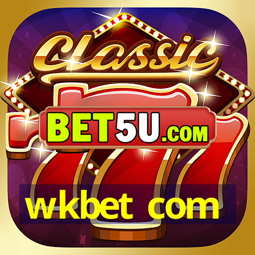 wkbet com